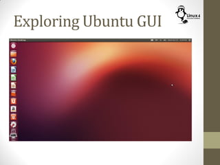 Exploring Ubuntu GUI