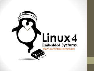 http://Linux4EmbeddedSystems.com
