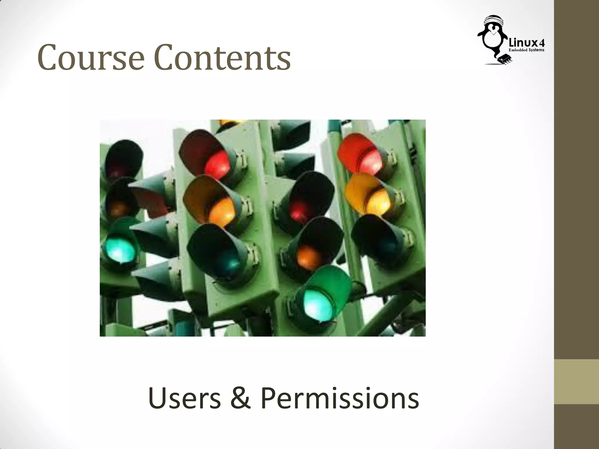 Course Contents
Users & Permissions
 