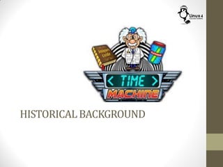 HISTORICAL BACKGROUND
 