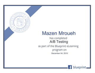 A/B Testing
December 04, 2015
Mazen Mroueh
 