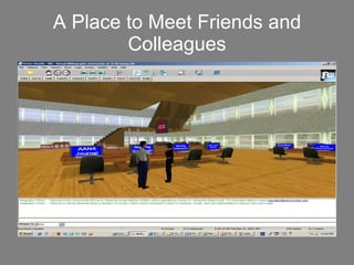 A Place to Meet Friends and Colleagues 