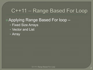 C++ 11 range-based for loop | PPT
