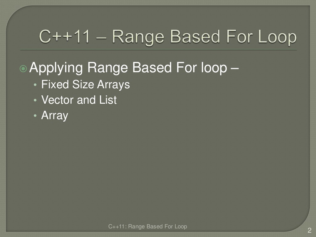 C++ 11 rangebased for loop