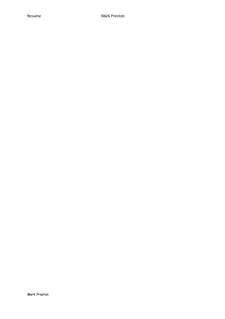 Resume Mark Preston
Mark Preston
 