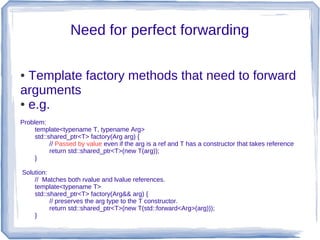 Perfect Forwarding Example C++11 talk | PDF