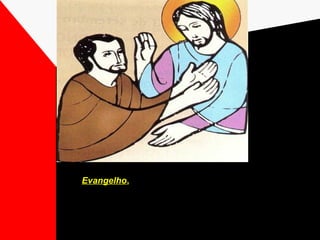No Evangelho, Jesus faz o 1º Anúncio da Paixão. (Mc 8,27-
35)

O texto reflete a mentalidade triunfalista dos judeus e
   dos apóstolos. Tem três partes: A Confissão de Pedro,
          o Anúncio da Paixão e o Convite de Jesus para
            seu Seguimento e as Condições…
 