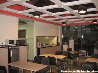 Presentation By Idee Interiors
 