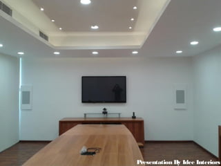 Presentation By Idee Interiors
 