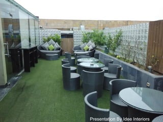 Presentation By Idee Interiors
 