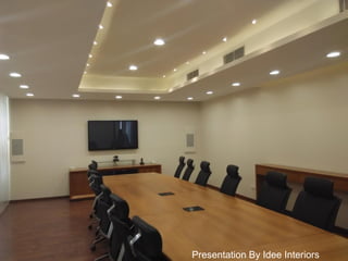 Presentation By Idee Interiors
 