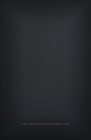 w w w.To m m y M i t c h e l l C o m p a n y. c o m
 