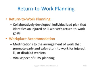 Return-to-Work Planning
• Return-to-Work Planning:
– Collaboratively developed, individualized plan that
identifies an inj...