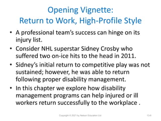 Opening Vignette:
Return to Work, High-Profile Style
• A professional team’s success can hinge on its
injury list.
• Consi...