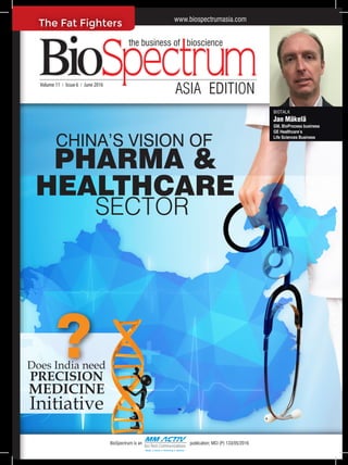 An MM Activ Publication | www.BioSpectrumAsia.com | June 2016 | BioSpectrum    1
 