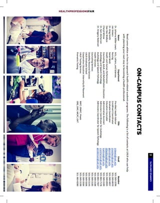 63
HEALTHPROFESSIONSFAIR
ON-CAMPUSCONTACTS
03
11
12
CAMPUSCONTACTS
 