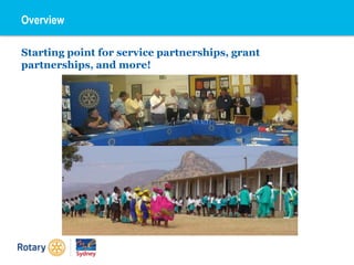 Overview
Starting point for service partnerships, grant
partnerships, and more!
 