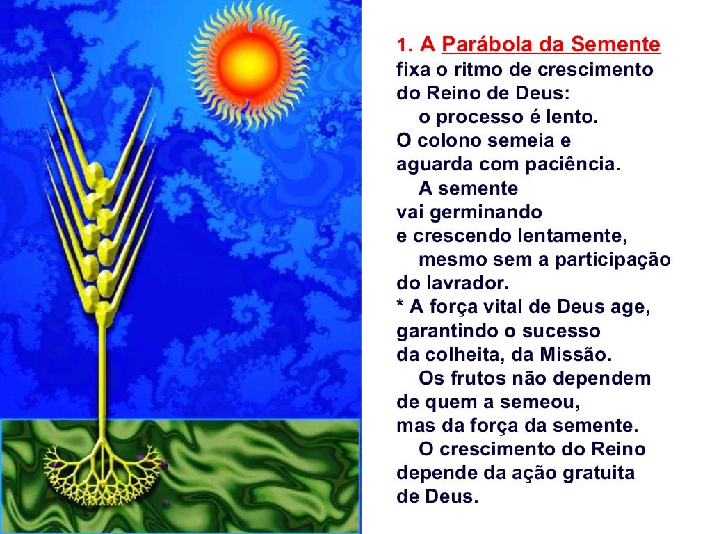 A Parábola da Semente e o grão de mostarda