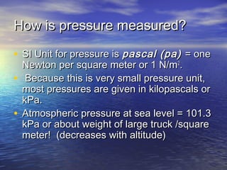 Kilopascal Meaning C16 solids, liquids,-and_gases | PPT