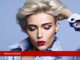 MAQUILHAGEM
 