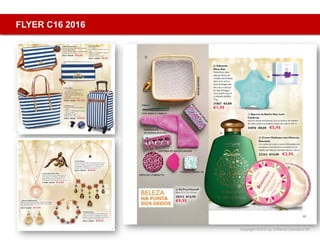Copyright ©2015 by Oriflame Cosmetics SA
FLYER C16 2016
 