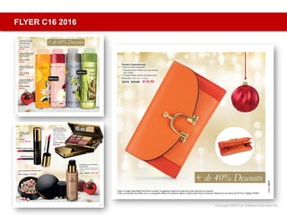 Copyright ©2015 by Oriflame Cosmetics SA
FLYER C16 2016
 