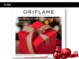 Copyright ©2015 by Oriflame Cosmetics SA
FLYER
 