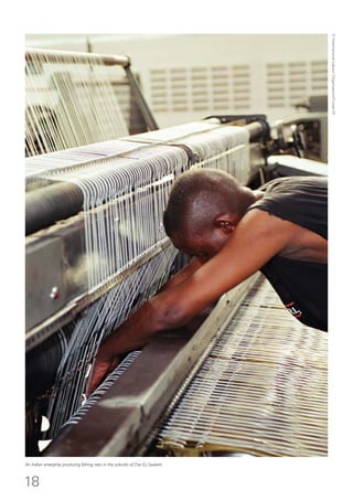 18
An Indian enterprise producing fishing nets in the suburbs of Dar Es Saalam.
©InternationalLabourOrganization/CrozetM.
 