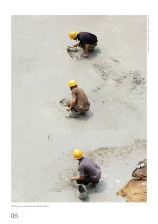 06
Masons on a construction site, Chendu, China
©InternationalLabourOrganization/CrozetM.
 