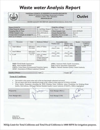 NEQs Limit for Total Coliforms and Total Fecal Coliforms is 1000 MPN for irrigation purpose.
Waste water Analysis Report
Outlet
 