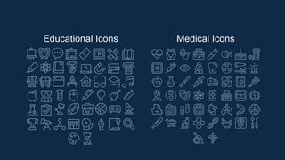 Educational Icons Medical Icons
 