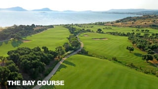 THE BAY COURSE
 