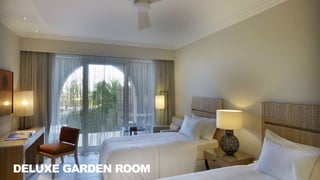 DELUXE GARDEN ROOM
 
