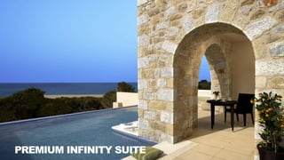 PREMIUM INFINITY SUITE
 