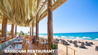 BARBOUNI RESTAURANT
 