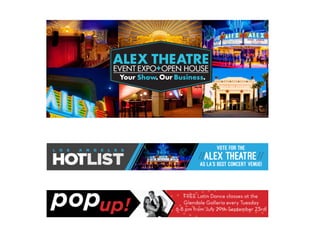 Alex Theatre digital ads 