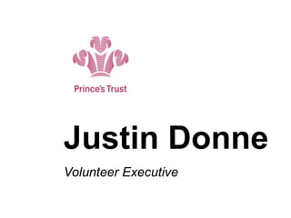 Subtitle
Justin Donne
Volunteer Executive
 