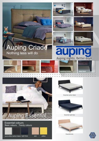 Auping Criade
Nothing less will do
pure white sparkling bronzecopper deep blackbrique
Essential night blue
Essential skin
Essential carbon black
skin yellow
Trendy coloursBasic colours
pure white carbon black night blue
Essential colours
 