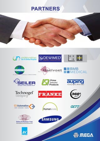 PARTNERSPARTNERS
INSTRUMENT
C3 AutomationAutomationC3
ontrol - ommunication - omputingC C C
A X
S
Prime
Selected
Products
Dar Al Shifaa Hospital S M A R T I N N O V A T I O N
Humanscale
R
Delma Al-Redwan Trad.
Samsung Medical Authorized Distributer-UAE
HaelvoetF a c i n g t h e F u t u r e I n F u r n i t u r e
 