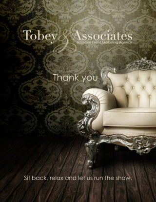 26
Thank you
Sit back, relax and let us run the show.
 