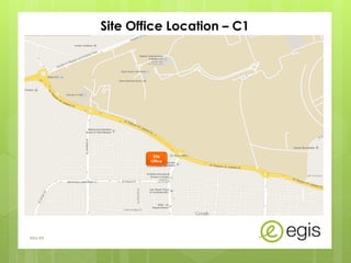 Site Office Location – C1
AKo/EIt
Site
Office
Site
Office
 
