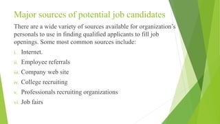 Major sources of potential job candidates. | PPT