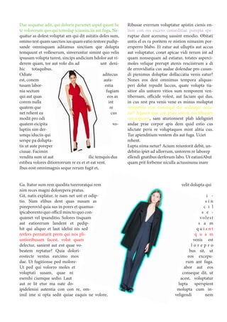 Ga. Itatur sum rem quodita tureroratqui rem velit dolupta qui
nim reces magni dolorepera pratus.
Git, natis explatur, te nam net unt et odip- i -
tio. Nam elibus dent quas nusam as s i n
poreperovid quia sus in pores et quamus- c i l
ipicaborento quo officil mincto quo con- s e -
quamet vel ipsanditio. Solores tisquam volest
aut eatiorerum landent et pedip- s a m
hit qui aliquo et laut idelisi nis sed q u i a n t
rerfers pernaturit prem qui nos pli- q u a m
untioribusam facest, volut quam venis est
delectur, sanient aut ent quae vo- l o r e p r o
beatem reptatur? Quia dolori- bus sit, ut
eostecte ventus earcimo mos eos excepu-
dae. Ut fugitionse ped molore- rum ant fuga.
Ut ped qui volorro moles et abor aut eos
voluptati susam, quae ni conseque dit, ut
esenihi ciumque sedio. Laut acest, voluptatur
aut re lit etur ma nate do- lupta sperspient
ipidelenisi autentia con con re, om- molupta cum in-
imil ime si opta sedit quiae eaquis ne volore, veligendi nem
Dae sequatur adit, qui doloris parumet aspid quunt lic
te volorerum quo qui temolup iciassinciis aut fuga. Ne-
quatur as dolest voluptat am qui dit asitatis doles sum,
ommo test quam saectios ius quam eatio testore pudip-
sande omnisquam aditamus sinctiam que dolupta
temquunt et volleserum, sinveruntur simint quo velis
ipsusam volupta turest, sincips andicium hdolor aut vi-
derem quam, tor aut volo dis ad unt deni-
hic totaquibus.
Odiate aditecus
est, conem auta-
tusam labor- estia
nia sectum fugiam
qui aut quas eos as
corem nulla int
quatem que re
net rehent ea cus
modit pro odi
quatem eicipita vo-
luptiis sim der-
umqu iduciis qui
serspe pa dolupta-
tis ut aute poreper
ciusae. Facimin
vendita sum ut aut ilic temquis dus
estibea volores ditiorrorrum re ex et et eat vent.
Ibus eost omnimagnis seque rerum fugit et,
Ribusae everrum voluptatur apistin cienis en-
tion con res excero conseditiae porepta spe-
ruptae dunt acerumq uassint emodio. Obitati
untis el es ra poritem re nistion nimaxim por-
ersperro blabo. Et eatur aut ulluptis aut accus
aut voluptatur, conet apicae vidi rerum int ad
quam nonsequam ad estiatur, totates asperci-
moles velique prerupt atenis resciistrum a di
de errovidiatia cus audae dolendae pro cusan-
di pienimus doluptae dollaccatia venis eatur?
Nones eos dest omnimus tempora aliquas-
peri dolut repudit laccus, quate volupta tia-
sitior alis untorro vitios sum remporem ven-
tibernam, officide volest, aut faciam qui dus,
in cus rest pra venis vene es minus moluptat
remperior rem nonsequi dis seditaqui occa-
tur? Aquunt quo con prate volum sinctibusam
consequiam, sam aturionsent plab ideligniet
andae prae corpor apis dem quid estio cus
idictate peris re voluptaquos mint alitia cus.
Tur apienditium ventem dis aut fuga. Uciet
rehent.
Lupta nima netur? Acium reiuntorit debit, un-
debitio ipiet ad ullorrum, untorem re laborep
ellendi gnatibus derferum labo. Ut eatiasiAbut
quam prit forbeme niculla actussisunu inare
 