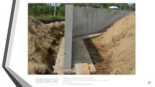 CAPÍTULO 1: SISTEMAS ESTRUCTURALES
CURSO: ESTRUCTURACIÓN, PREDIMENSIONAMIENTO Y ANÁLISIS
DE EDIFICIOS
ING. CHRISTIAN ASMAT GARAYCOCHEA
61
 