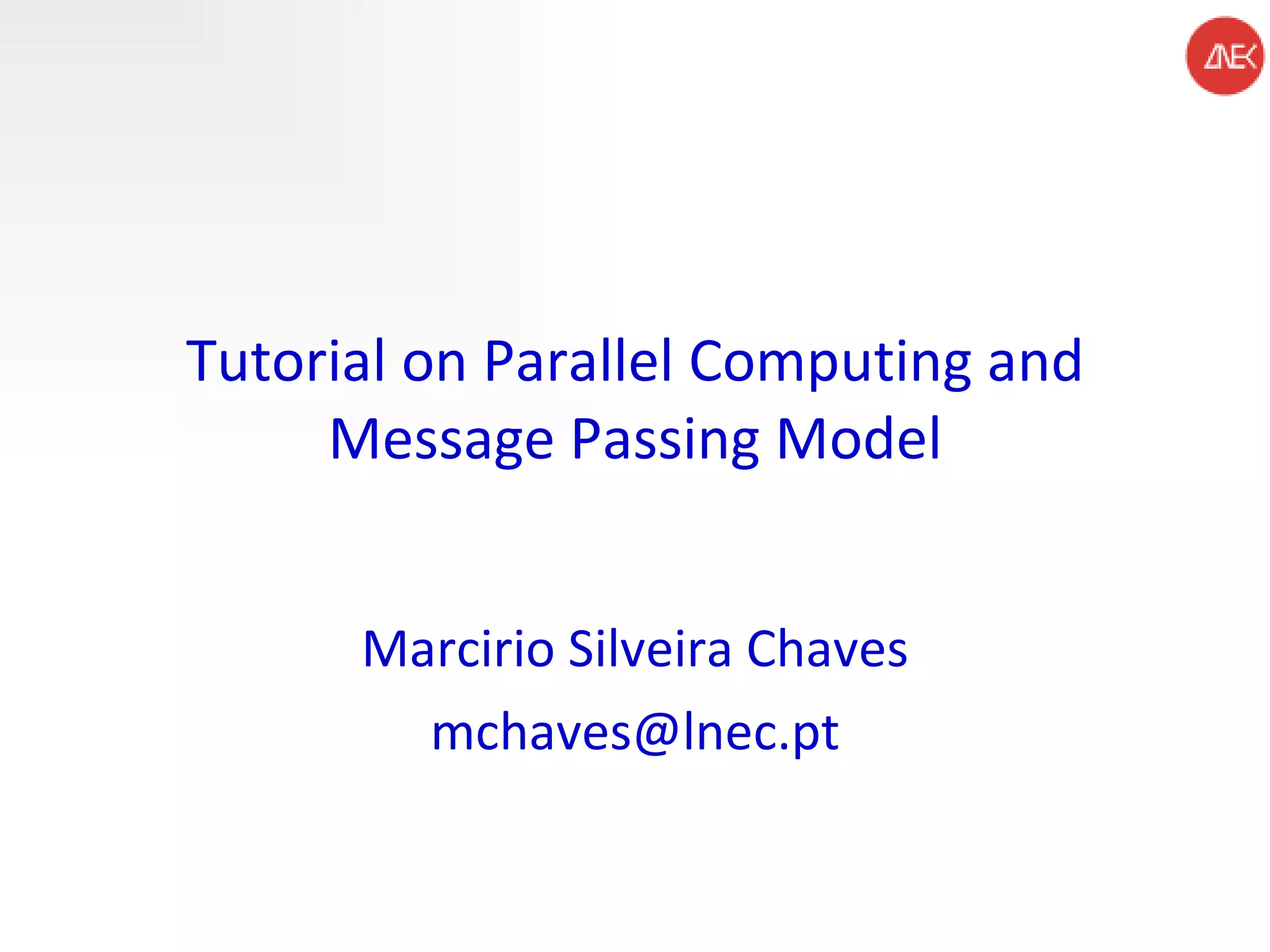 Tutorial on Parallel Computing and Message Passing Model - C1 | PPT