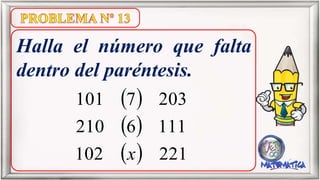 Halla el número que falta
dentro del paréntesis.
 
 
  221102
1116210
2037101
x
 