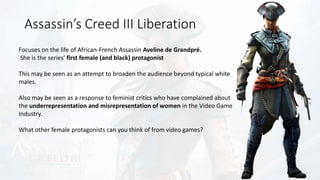 C1SB Assassin's Creed III Liberation and video game industry