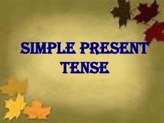 Gpresent Lesson about simple present tense for G2 | PPT