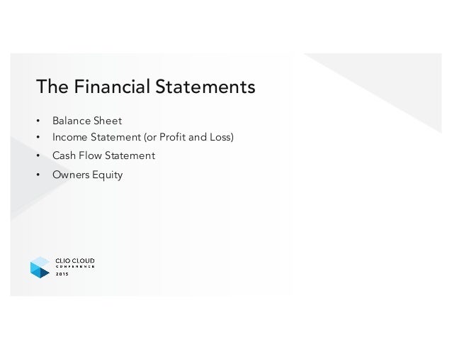 clio cloud conference 2015 thinking like an accountant financial s profit and law statement