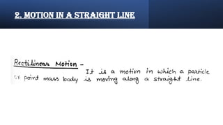 2. Motion in a straight line
 